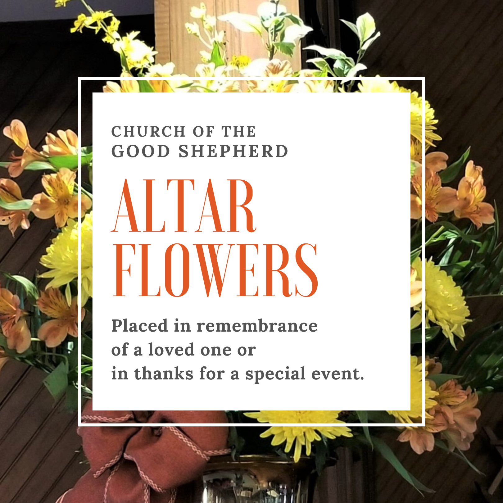 Altar Flowers Episcopal Church of the Good Shepherd Episcopal Church